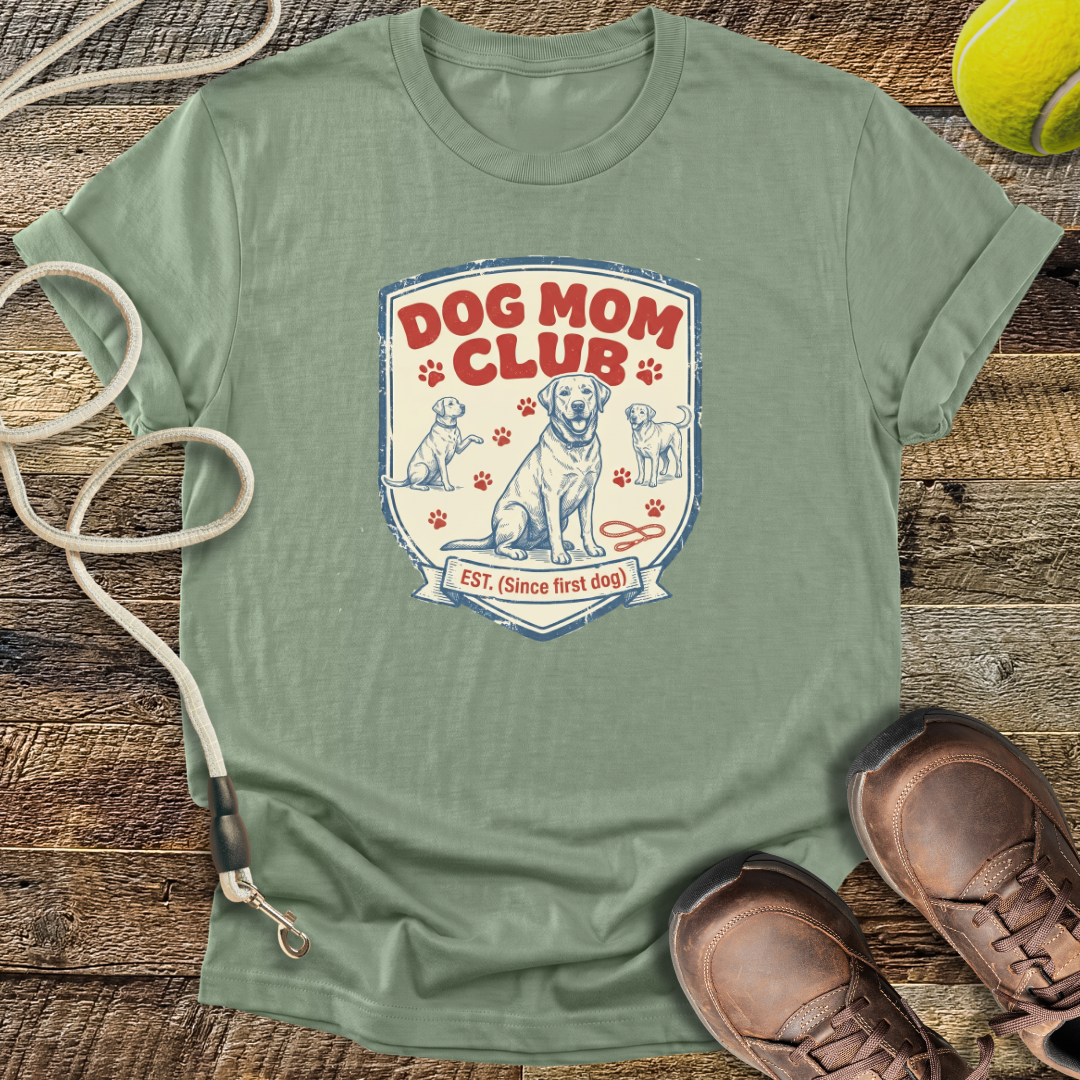 Dog Mom Club T-Shirt