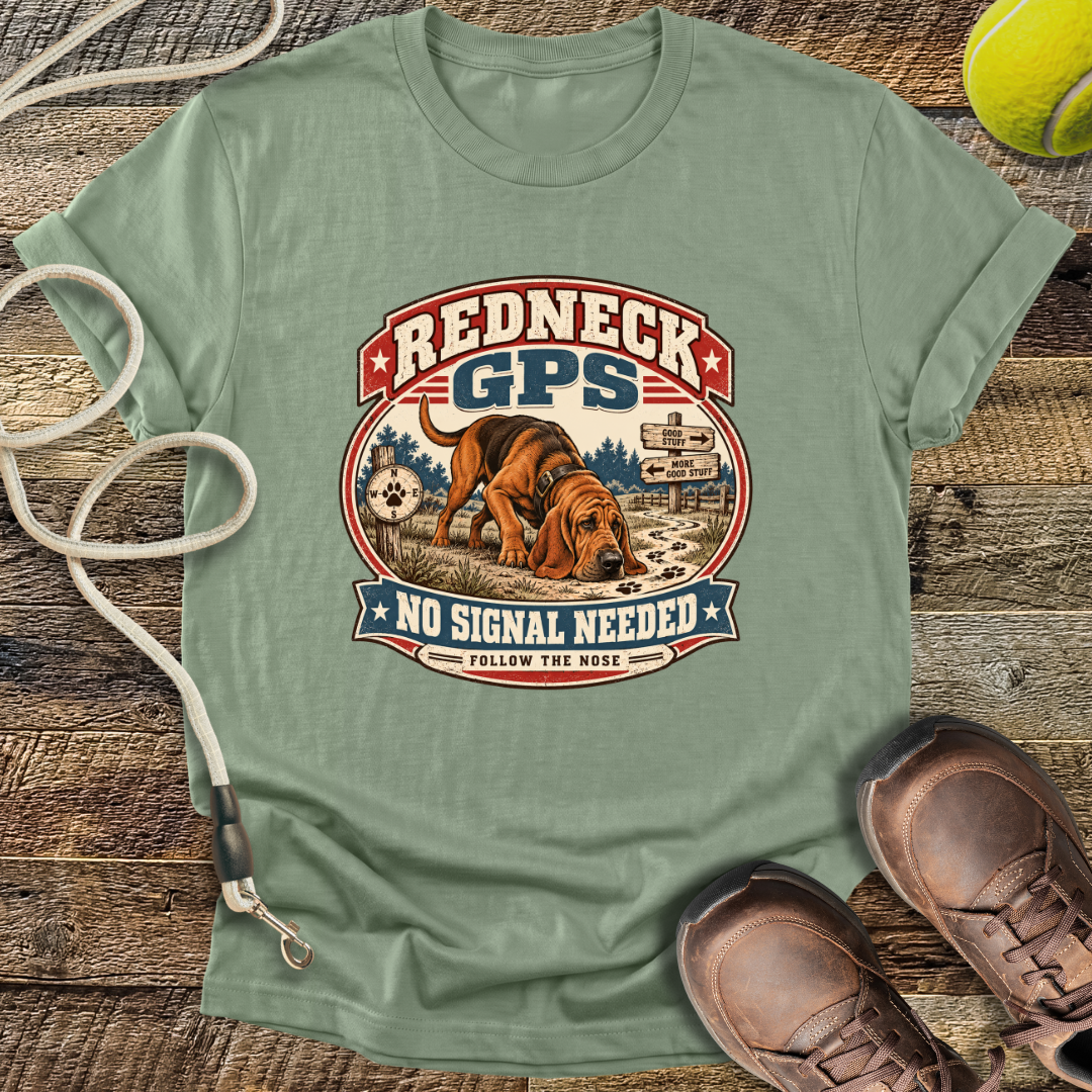 Redneck GPS (Bloodhound) T-Shirt