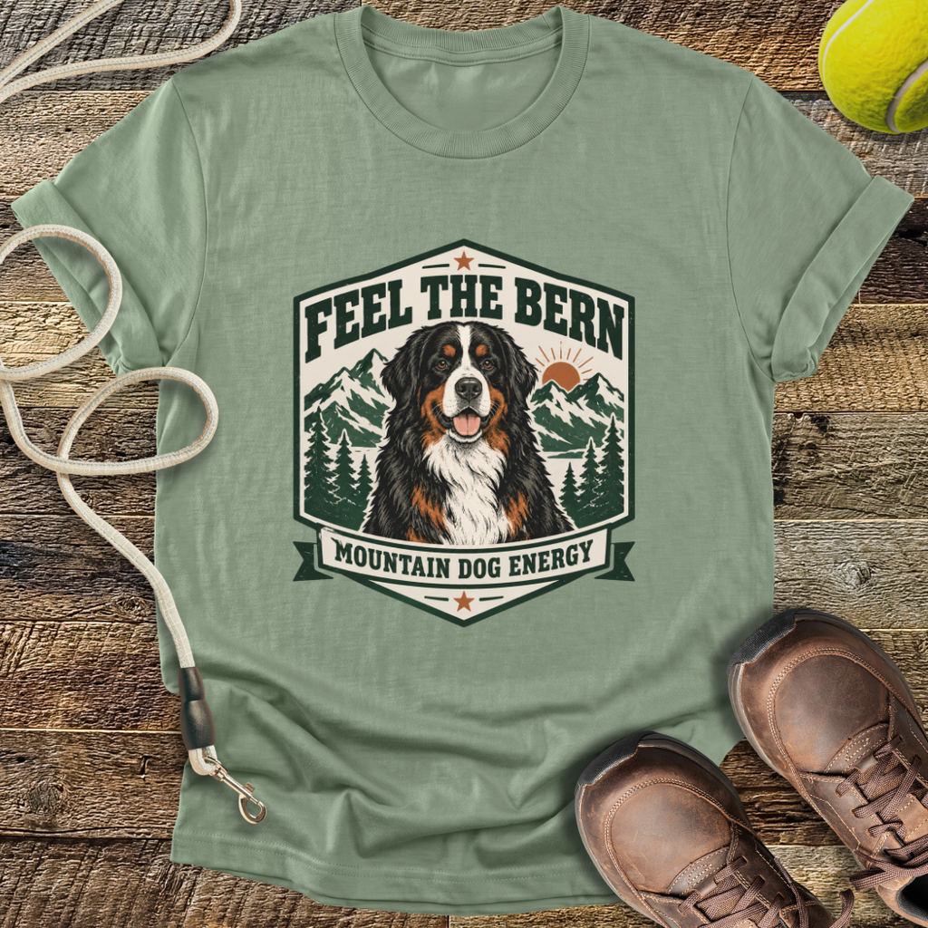 Feel The Bern (Bernese Mountain Dog) T-Shirt
