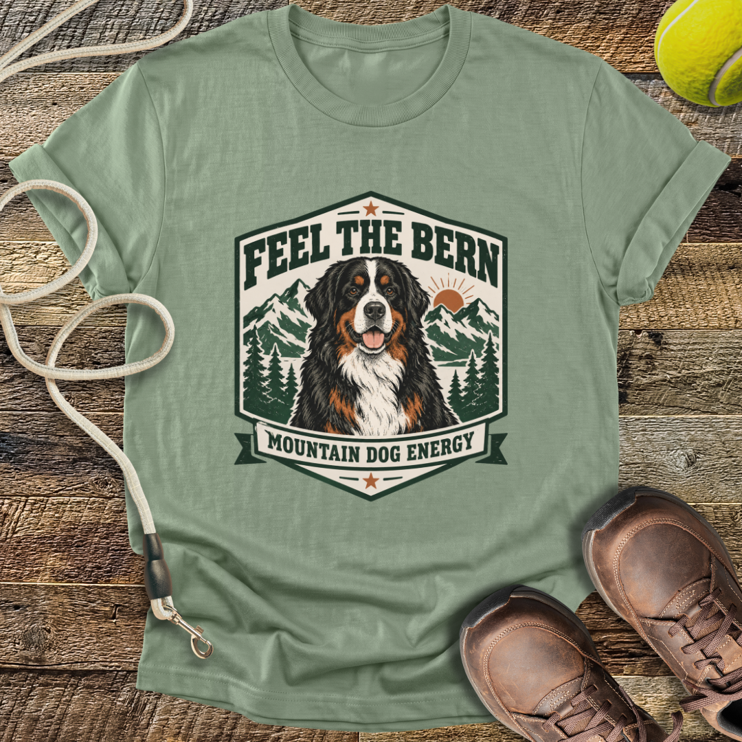 Feel The Bern (Bernese Mountain Dog) T-Shirt