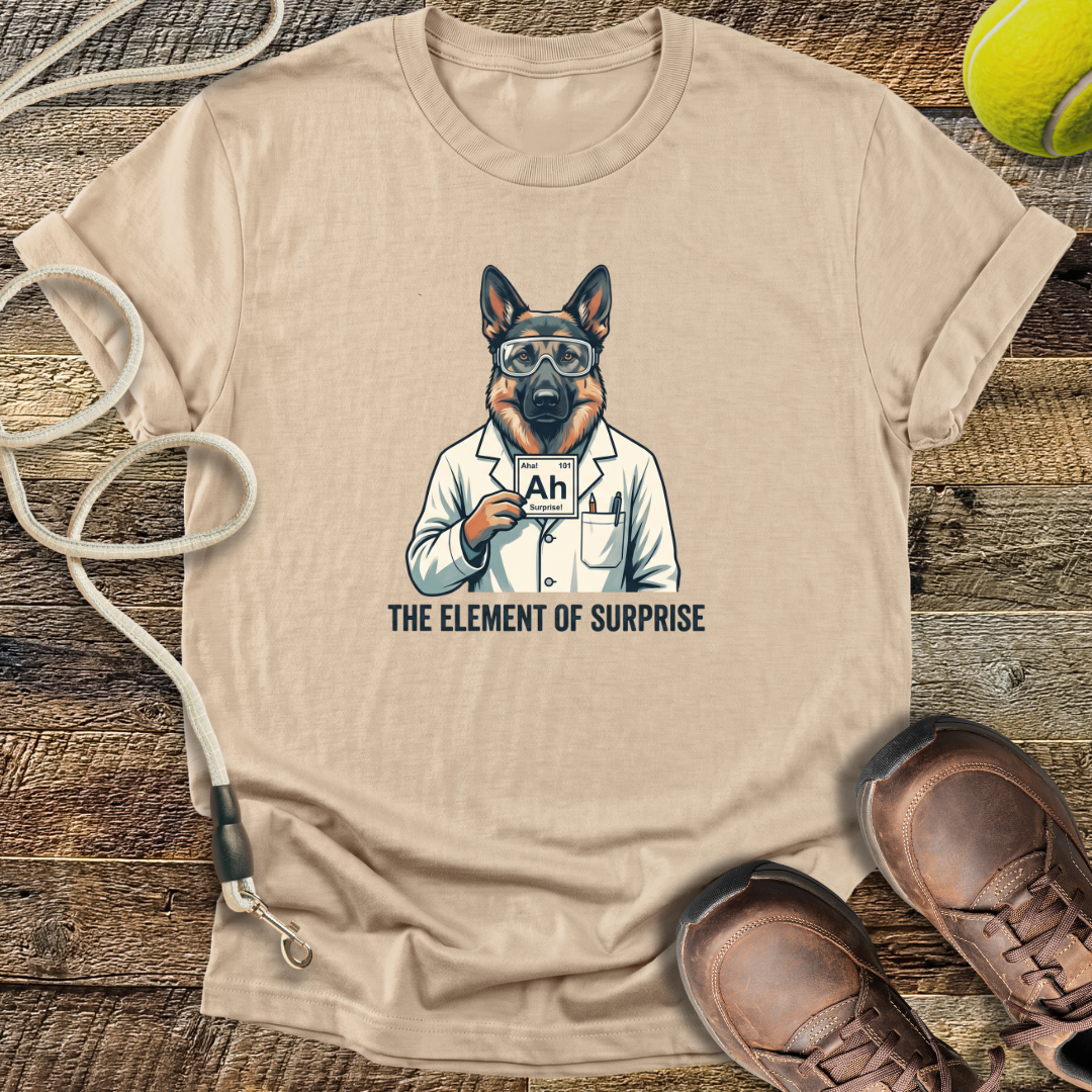The Element of Surprise T-Shirt