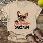 My Love Language is Sarcasm (French Bulldog) T-Shirt