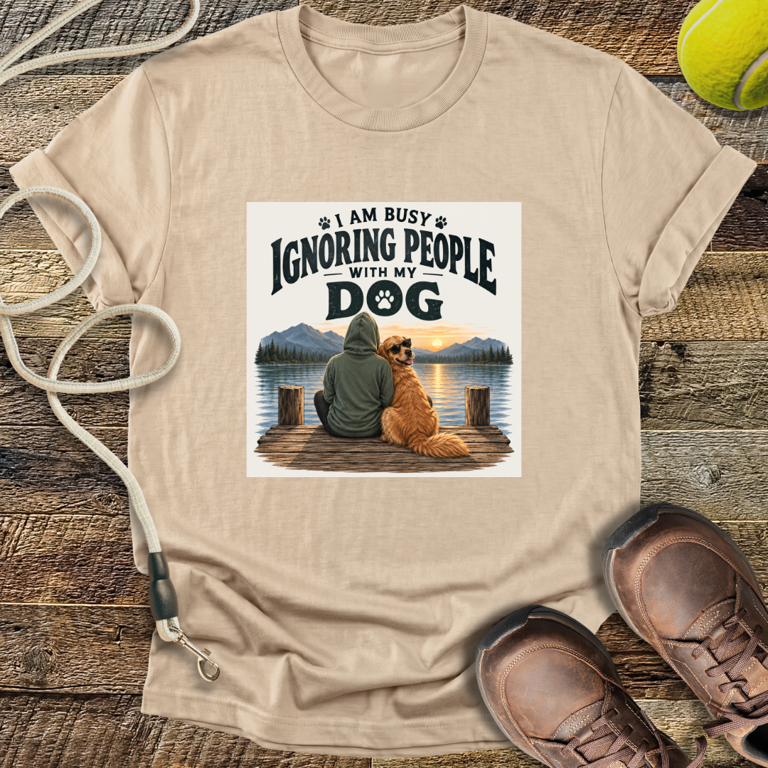 Busy Ignoring People (Dogs) T-Shirt