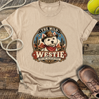 The Wild Westie (West Highland White Terrier) T-Shirt