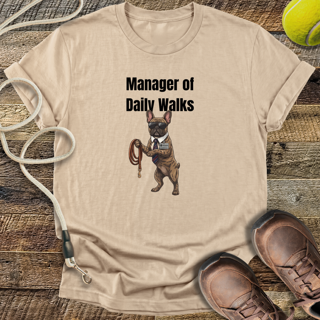 Manager of Daily Walks T-Shirt