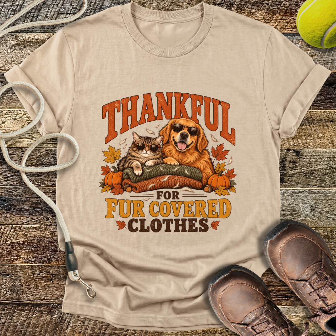 Thankful For Fur Covered Clothes (Cat and Golden Retriever) T-Shirt