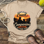 Certified Couch Companion, Always By Your Side T-Shirt
