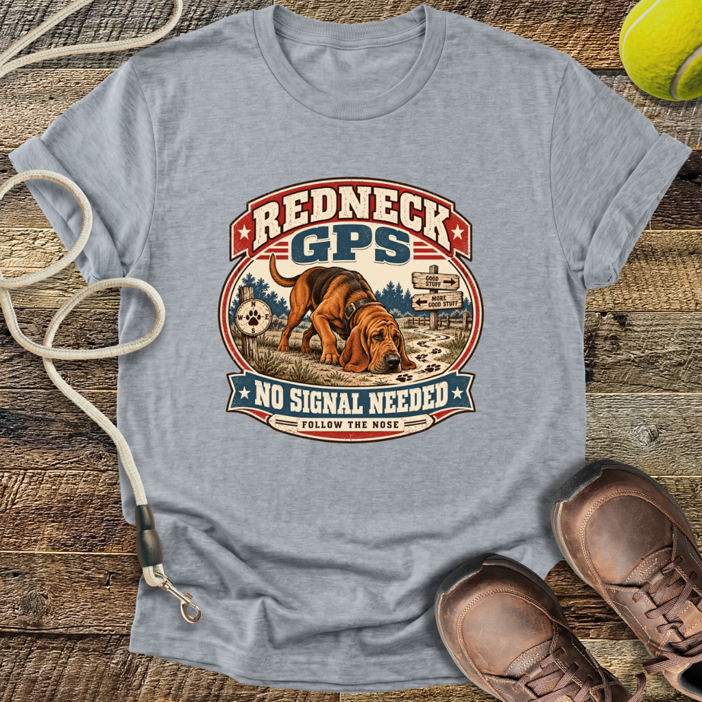 Redneck GPS (Bloodhound) T-Shirt
