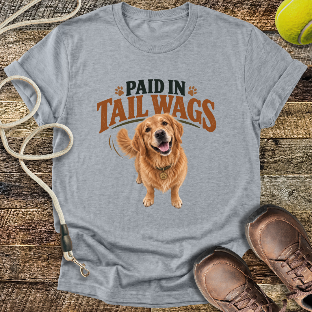 Paid In Tail Wags T-Shirt
