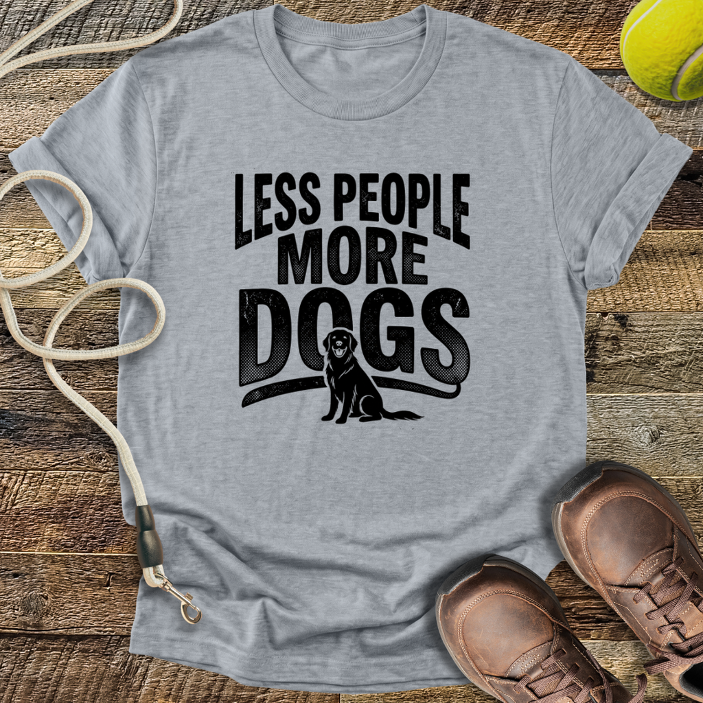 Less People More Dogs T-Shirt
