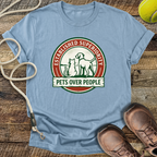 Established Superiority, Pets Over People T-Shirt