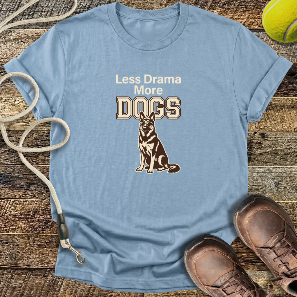 Less Drama More Dogs T-Shirt