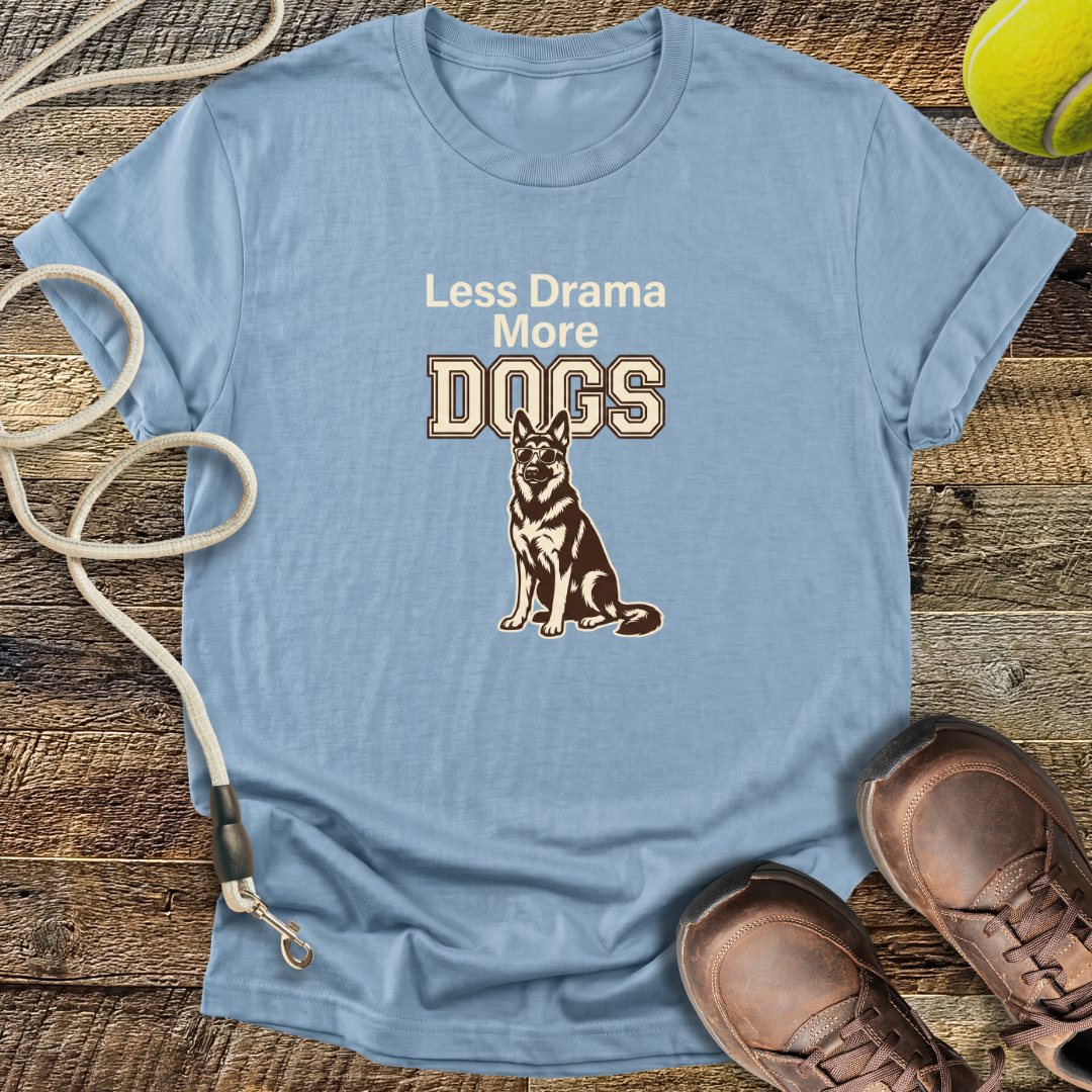 Less Drama More Dogs T-Shirt