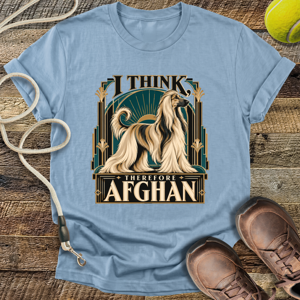 I Think, Therefore Afghan (Afghan Hound) T-Shirt