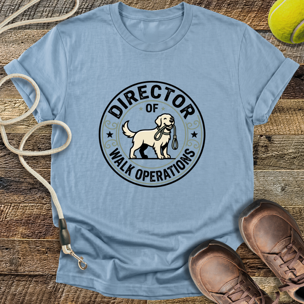 Director Of Walk Operations T-Shirt