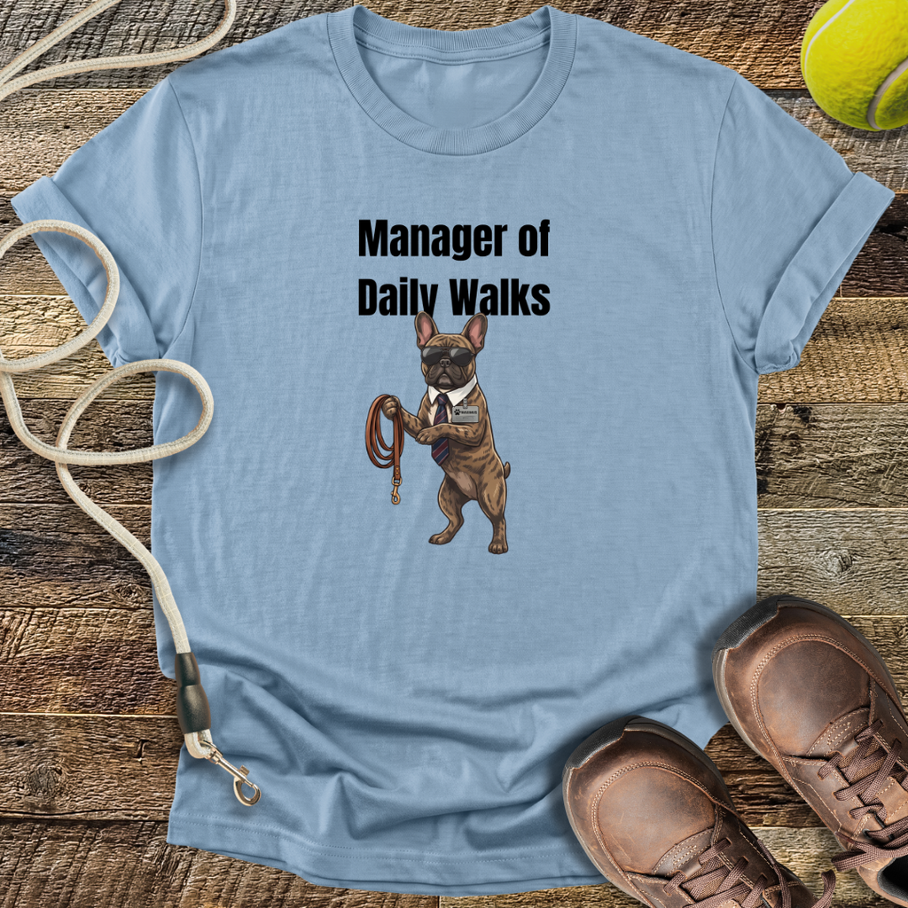 Manager of Daily Walks T-Shirt