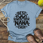 Best Dog Nana Ever T-Shirt
