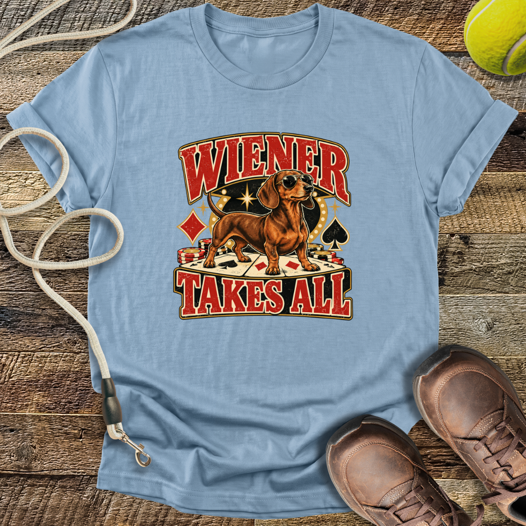 Wiener Takes All (Shorthaired Dachshund) T-Shirt