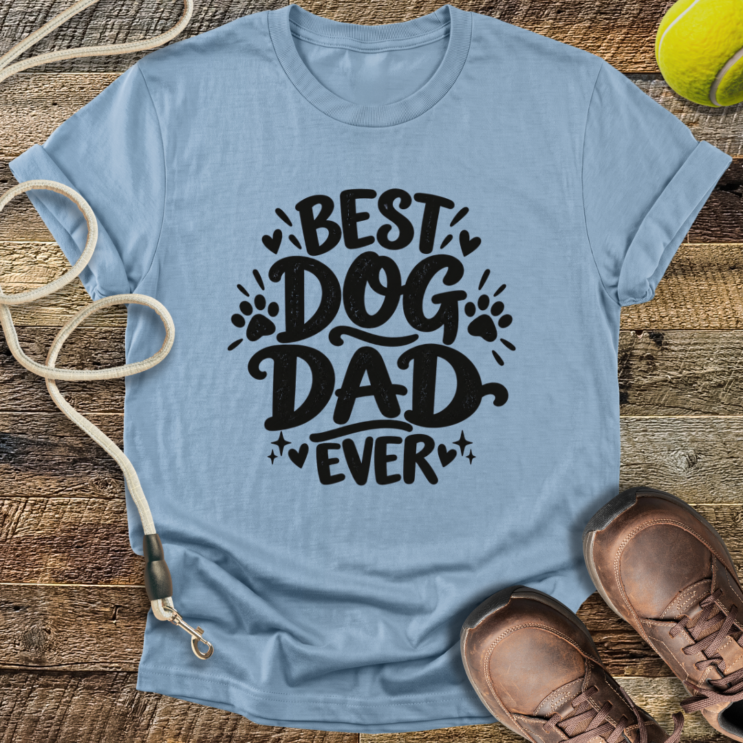 Best Dog Dad Ever T-Shirt