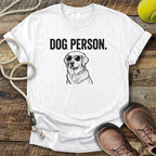 Dog Person T-Shirt