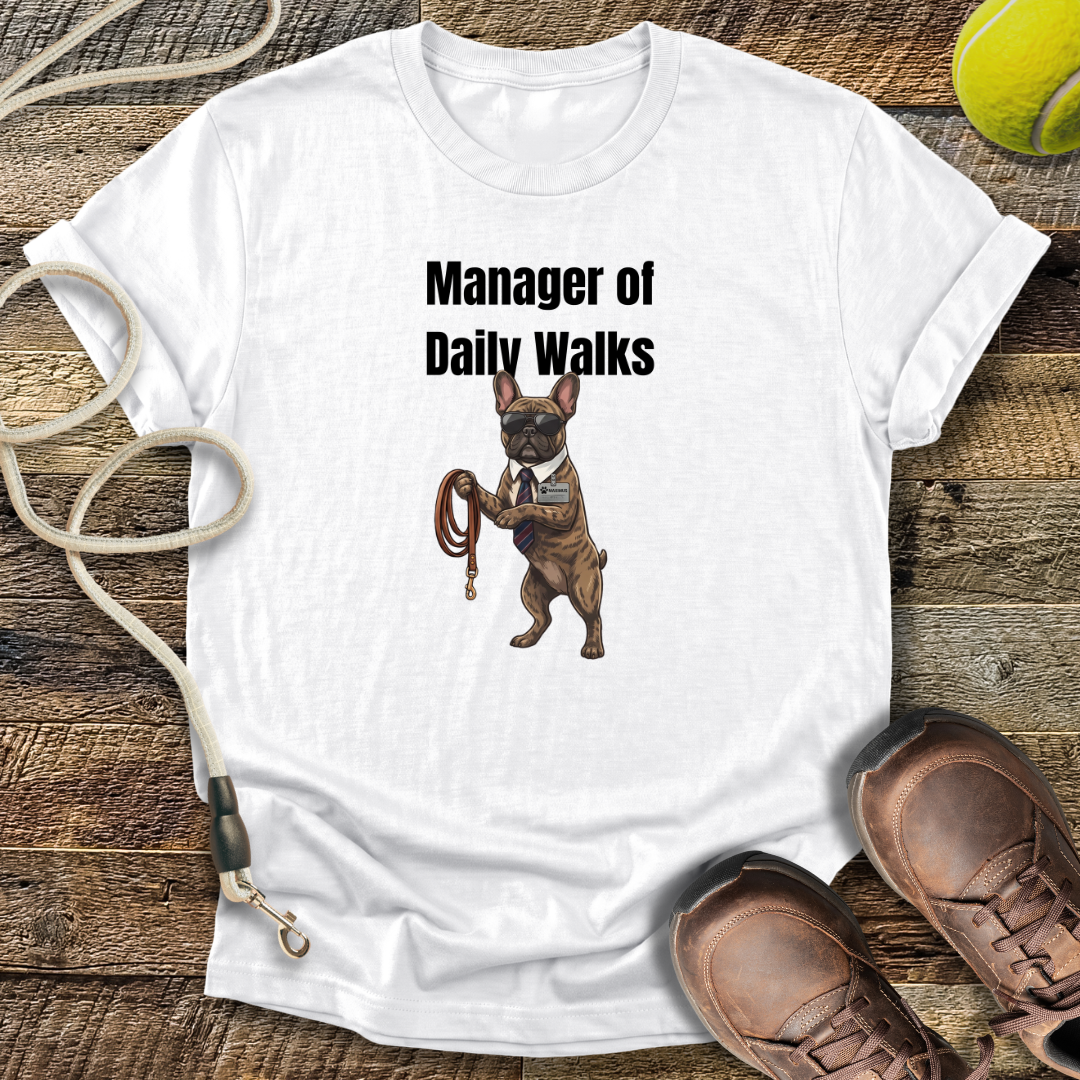 Manager of Daily Walks T-Shirt