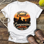 Certified Couch Companion, Always By Your Side T-Shirt
