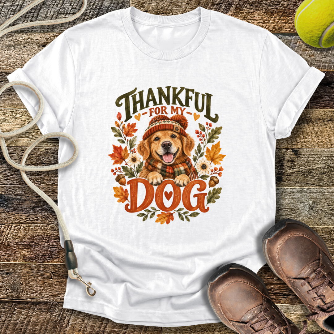 Thankful For My Dog T-Shirt