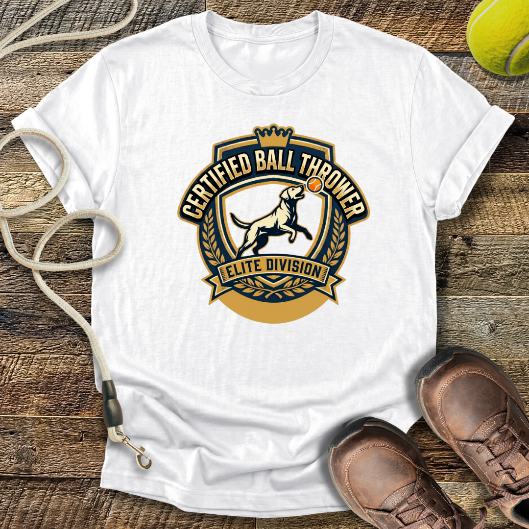 Certified Ball Thrower, Elite Division T-Shirt