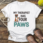My Therapist Has Four Paws T-Shirt