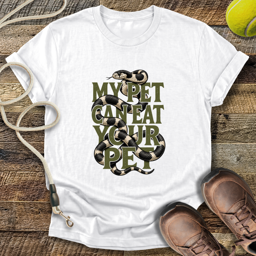 My Pet Can Eat Your Pet T-Shirt