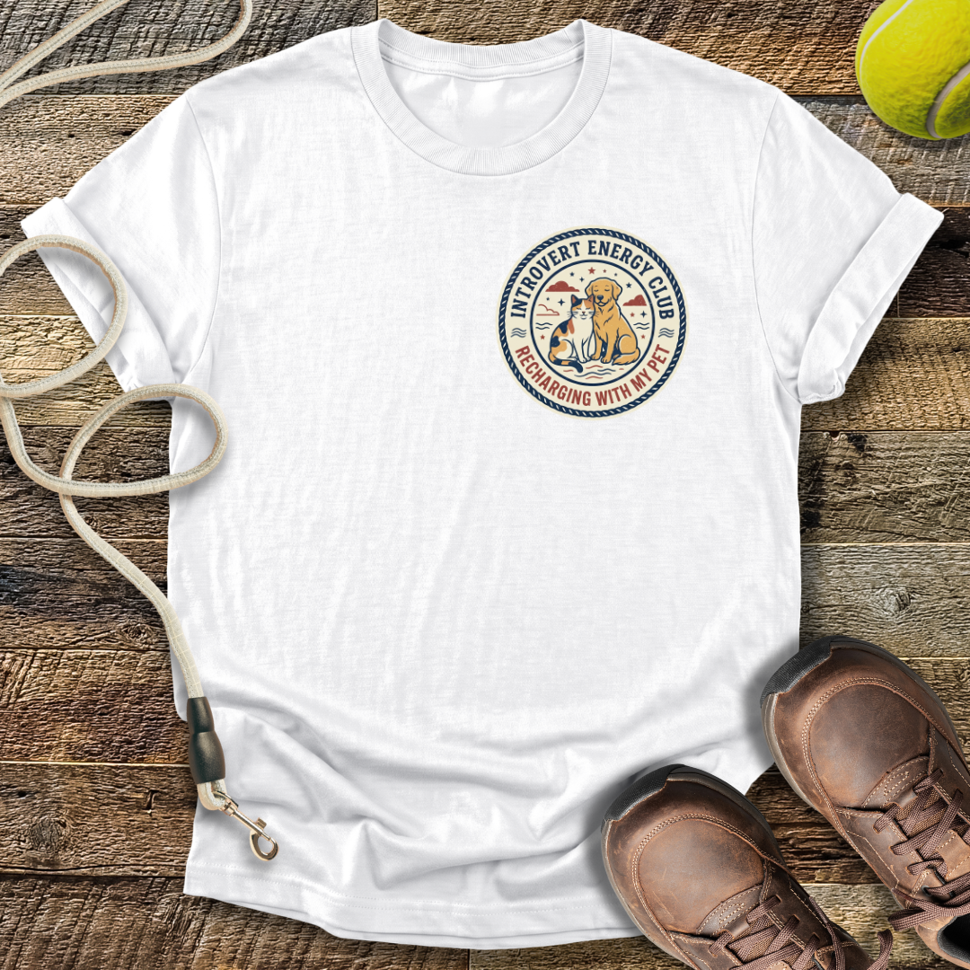 Introvert Energy Club, Recharging with my Pet (variant 2) T-Shirt