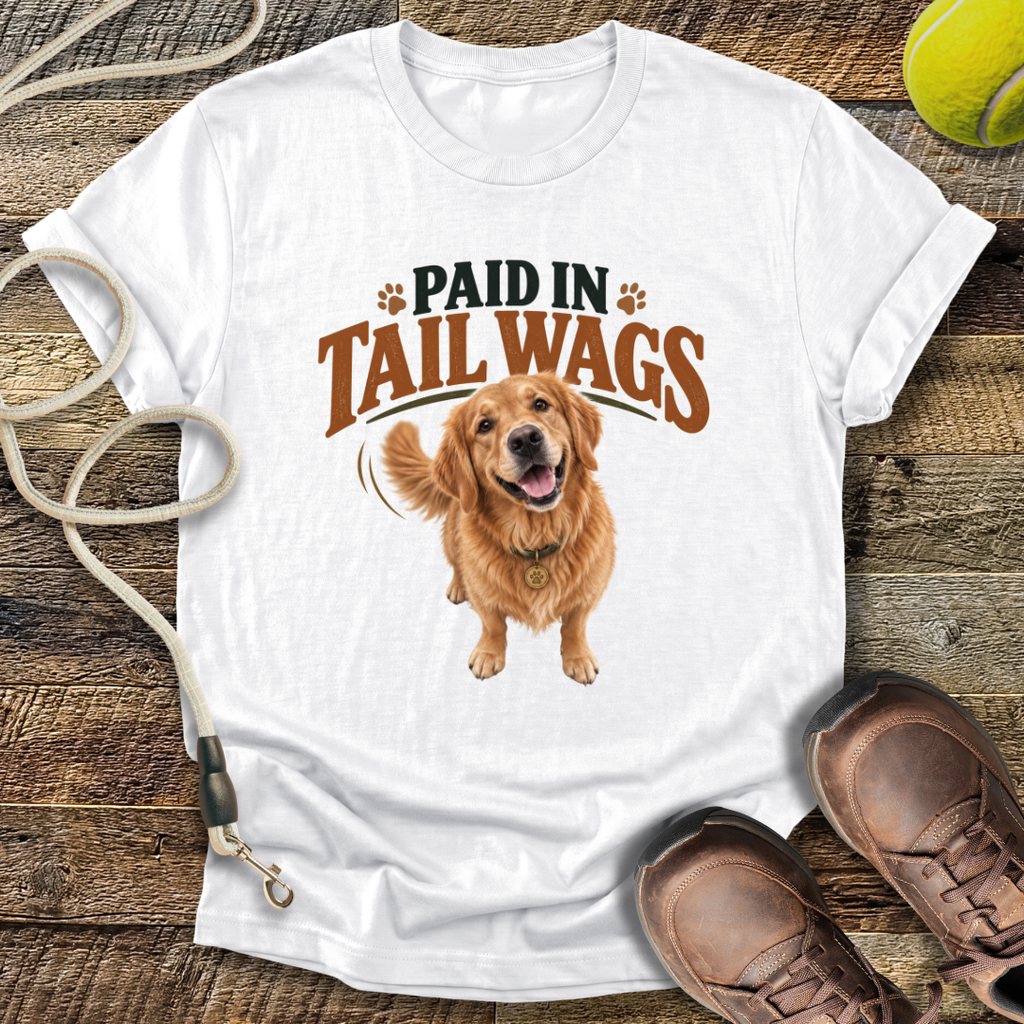 Paid In Tail Wags T-Shirt
