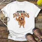 Paid In Tail Wags T-Shirt