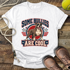 Some Bullies Are Cool (American Pitt Bull Terrier) T-Shirt
