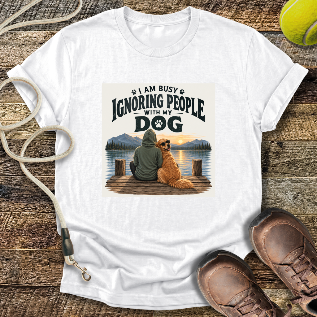 Busy Ignoring People (Dogs) T-Shirt