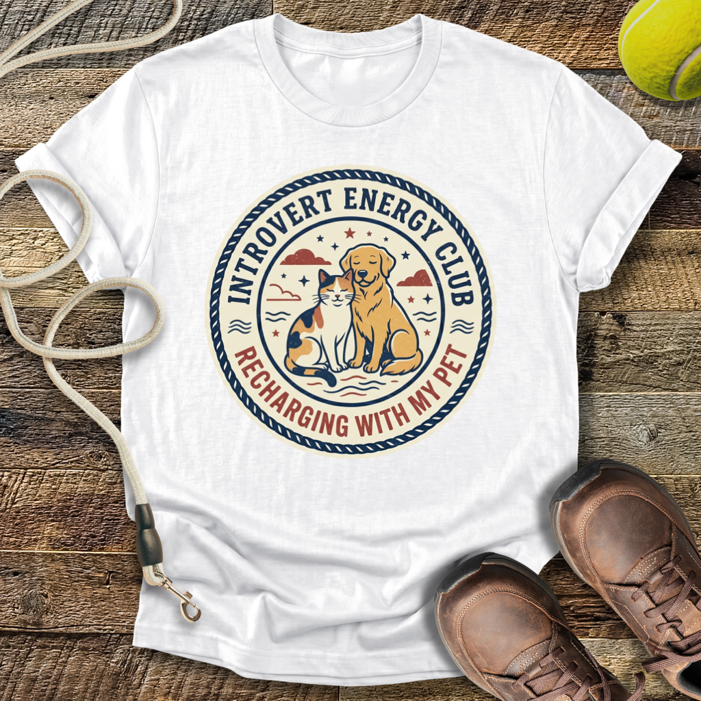 Introvert Energy Club, Recharging with my Pet (variant 1) T-Shirt