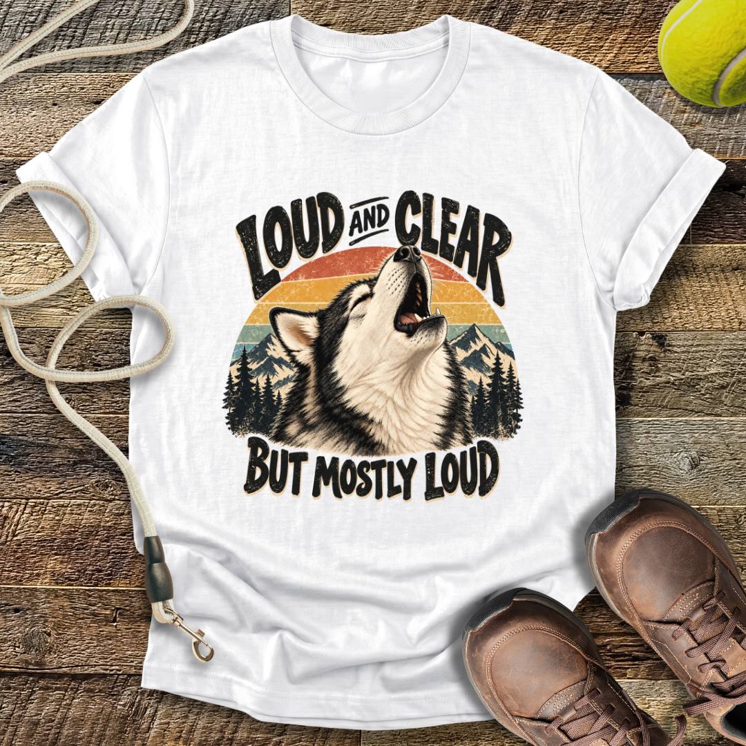 Loud And Clear (Husky) T-Shirt